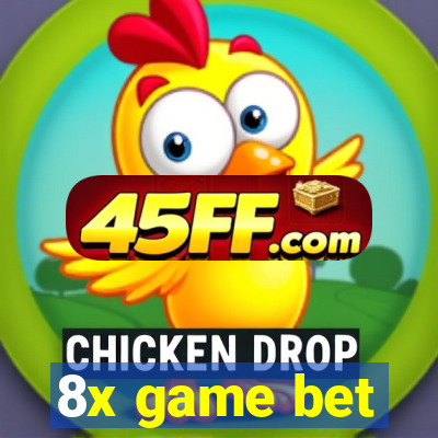 8x game bet